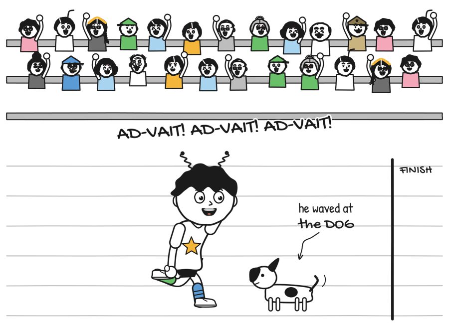Doodle: the whole school cheers AD-VAIT as he waves at the school dog during a race